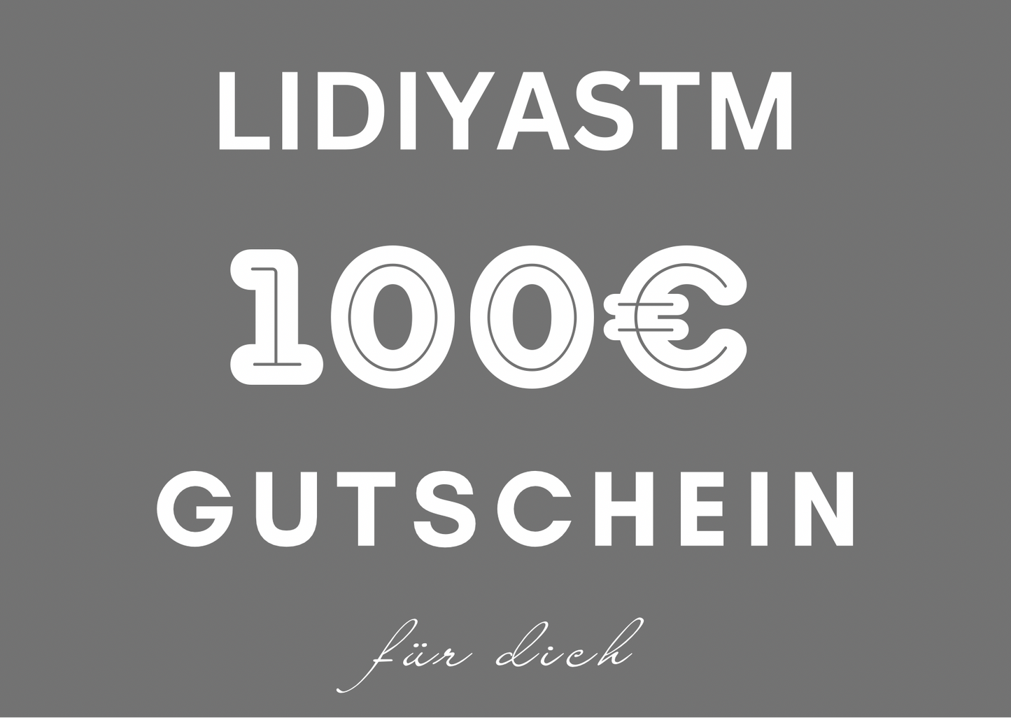 LIDIYASTM GESCHENKGUTSCHEIN